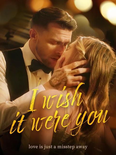 I Wish It Were You